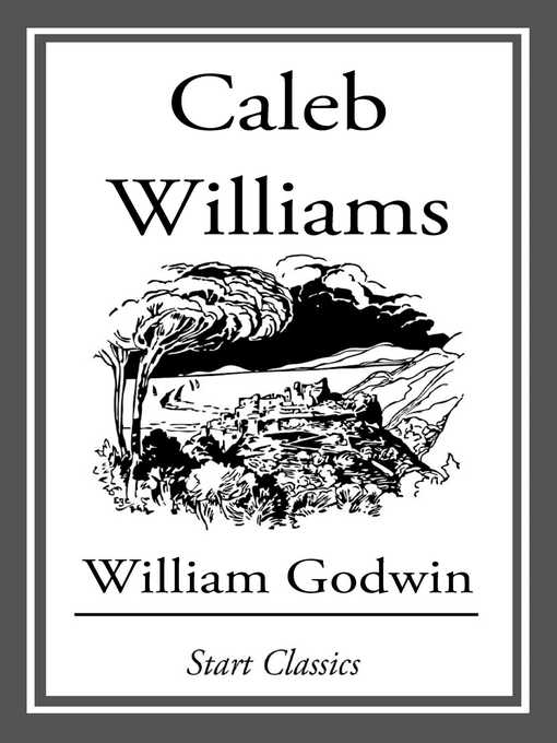 Title details for Caleb Williams by William Godwin - Available